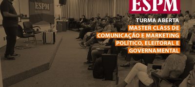 Master Class Comunicação e Marketing Político Digital - ESPM - Marcelo Vitorino
