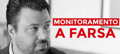 Marcelo Vitorino, a farsa do monitoramento