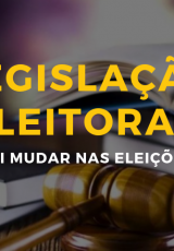 imagem de livros e um martelo de juiz com o texto: legislação eleitoral o que vai mudar nas eleições de 2020