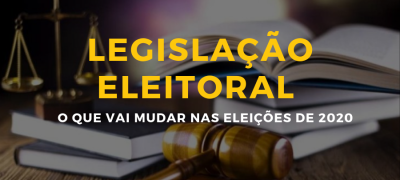 imagem de livros e um martelo de juiz com o texto: legislação eleitoral o que vai mudar nas eleições de 2020