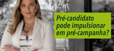 Fabiana Vitorino - Pré-candidatos podem impulsionar conteúdos em pré-campanha?